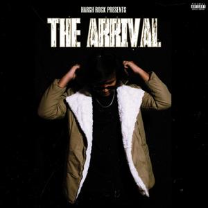 The Arrival (Explicit)