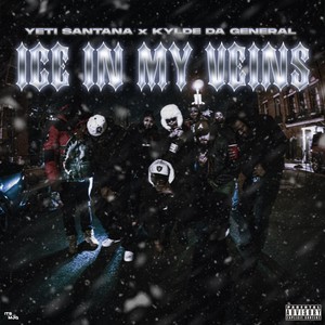 Ice in My Veins (feat. Klyde da General) (Explicit)