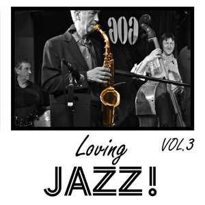 Loving Jazz, Vol. 3