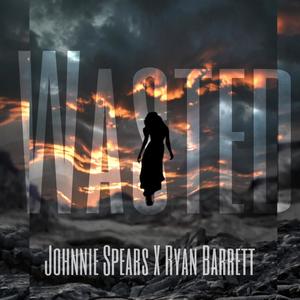 Wasted (feat. Ryan Barrett) [Explicit]