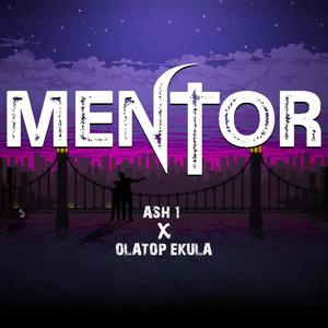 Mentor (feat. Olatop Ekula)