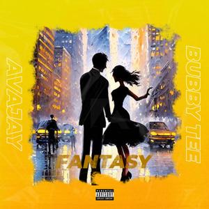 Fantasy (feat. Bubby Tee ) [Explicit]