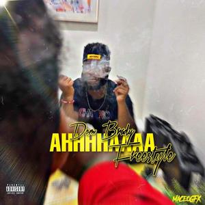 AHHAA FREESTYLE (Explicit)