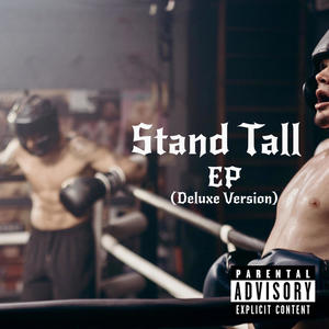 Stand Tall (Explicit)