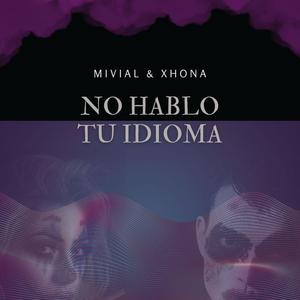 No hablo tu idioma (Explicit)
