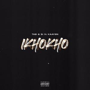 iKHOKHO (feat. Kaay9n) (Radio Edit|Explicit)