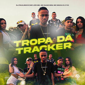 Tropa da Tracker (Explicit)