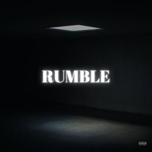 RUMBLE (feat. G.L.O, V.tyrant & Gift The Rapper) (Explicit)