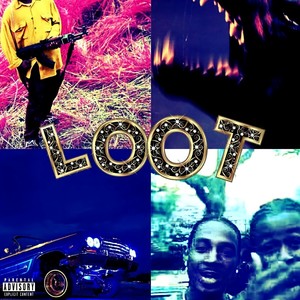 LOOT (Explicit)