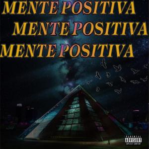 Mente Positiva (feat. Derian) [Explicit]