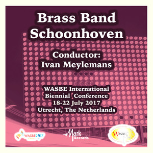 2017 WASBE Utrecht, Netherlands: Brass Band Schoonhoven