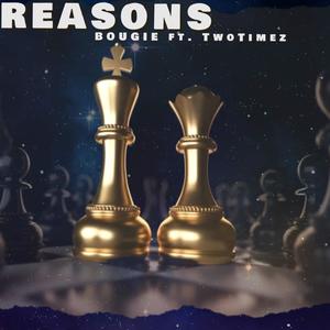 REASONS (feat. Twotimez)