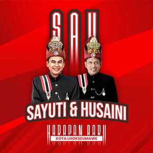 SAYUTI & HUSAINI (Harapan Baru)