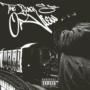 From The Black Side Of View (Explicit)