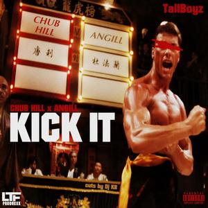 KICK IT (Explicit)