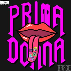 Prima Donna (Explicit)