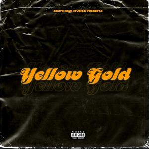 Yellow Gold (Explicit)