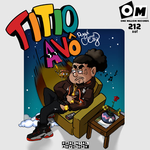 Titio Avô (Explicit)