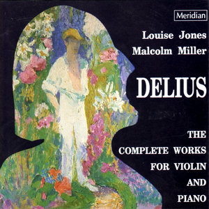 Delius: Complete Works for Violin and Piano