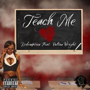 Teach Me (feat. Volton Wright)