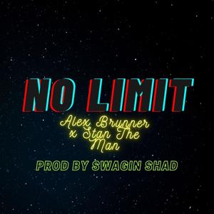No Limit (feat. Alex Brunner) (Explicit)