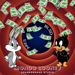 Mondo Looney (Explicit)