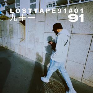 LOSTTAPE91#01 (Explicit)