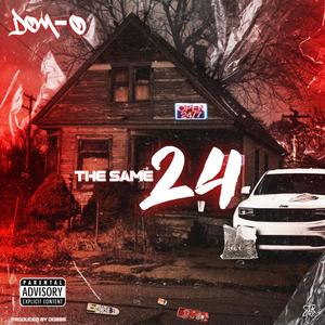 The Same 24 (Explicit)