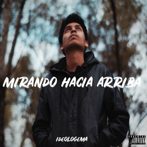 Mirando Hacia Arriba (Explicit)