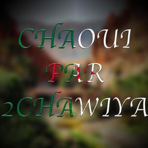 Chaoui By 2Chawiya