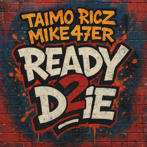 Ready 2 Die (Explicit)