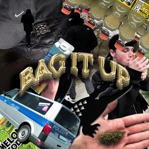 BAG IT UP (Explicit)