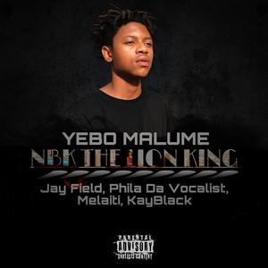 Yebo Malume (feat. Jay Field, Phila Da Vocalist, Melaiti & KaeBlack)