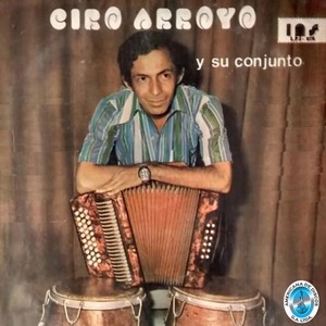 Ciro Arroyo y Su Conjunto