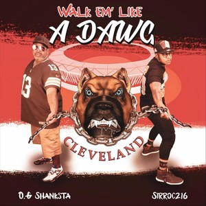 Walk Em' Like a Dawg (feat. Sirroc216)