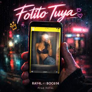 FOTITOTUYA (feat. BOC614) (Explicit)