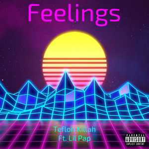 Feelings (feat. Lil Pap) [Explicit]