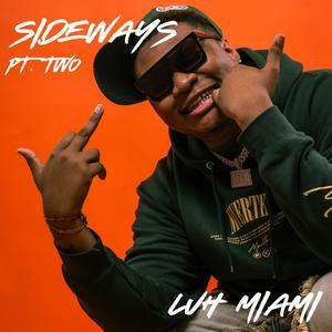 Sideways, Pt. 2 (Explicit)