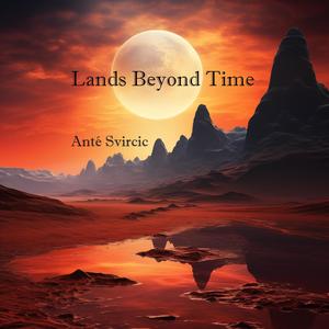Lands Beyond Time