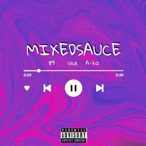 Mixedsauce (Explicit)
