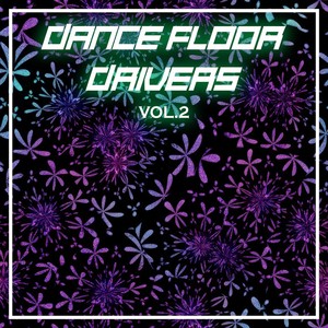 Dance Floor Drivers Vol, 2 (Explicit)