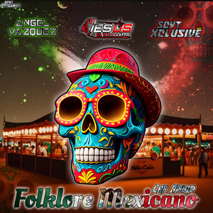 Folkrore Mexicano (Car Audio Remix)