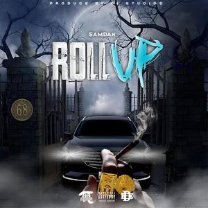 Roll Up (feat. SamDan) (Explicit)