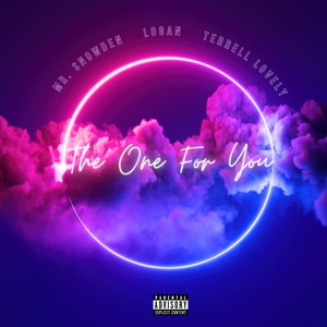 The One For You (Explicit)