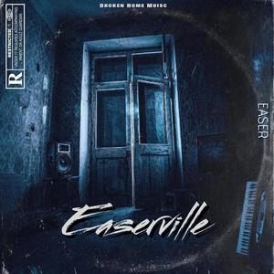 Easerville (Explicit)