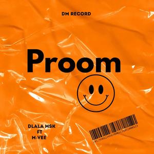 Proom (feat. M-vee)
