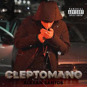 Cleptomano (Explicit)