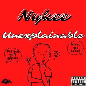 Unexplainable (Explicit)