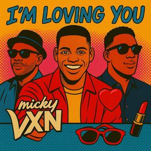 I'm Loving You (feat. Elijah Moon & The Doo-Wop Drops)
