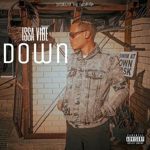 Down (feat. GoodFella & Lyric YB) [Explicit]